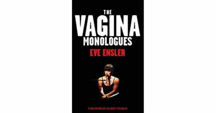 Les monologues du vagin d’Eve Ensler