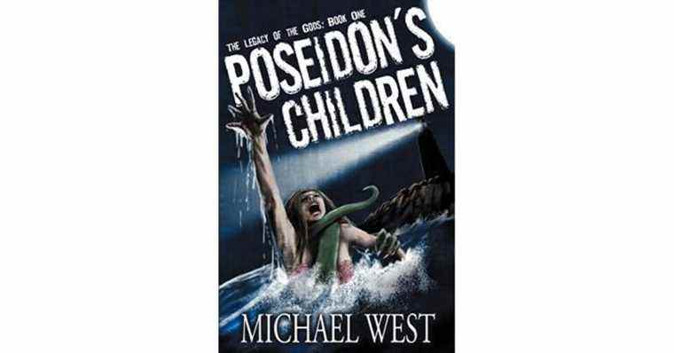 Les Enfants de Poséidon (L’Héritage des Dieux, #1) de Michael West