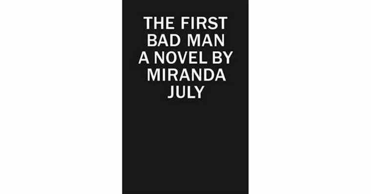 Le premier méchant de Miranda July