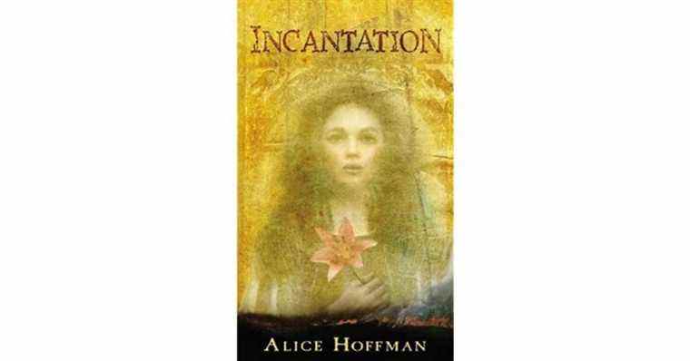 Incantation par Alice Hoffman