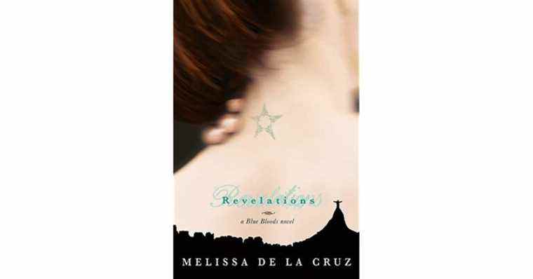 Révélations (Blue Bloods, #3) de Melissa de la Cruz