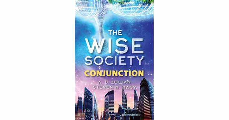 Conjonction (The Wise Society, #1) par AD Zoltan