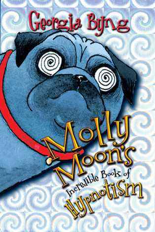 L’incroyable livre d’hypnose de Molly Moon par Georgia Byng