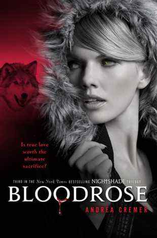 Bloodrose (Nightshade #3; Nightshade World #6) par Andrea Cremer