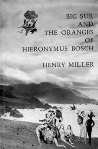 Big Sur et les oranges de Hieronymus Bosch Résumé et guide d’étude Description