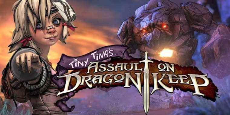 Dragon Keep de Tiny Tina obtient une sortie surprise de nouvelle génération