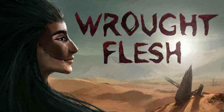 Wrought Flesh est un RPG biopunk où les joueurs équipent les organes de leurs ennemis morts