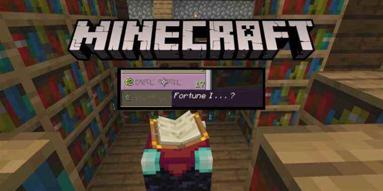 Minecraft : que fait la fortune
