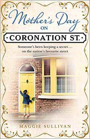 Fête des Mères sur Coronation Street par Maggie Sullivan