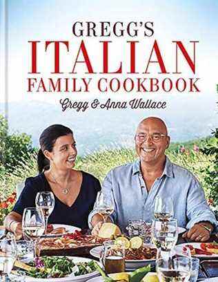 Le livre de cuisine de la famille italienne de Gregg par Gregg et Anna Wallace