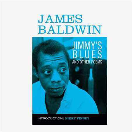 « Jimmy's Blues et autres poèmes », de James Baldwin