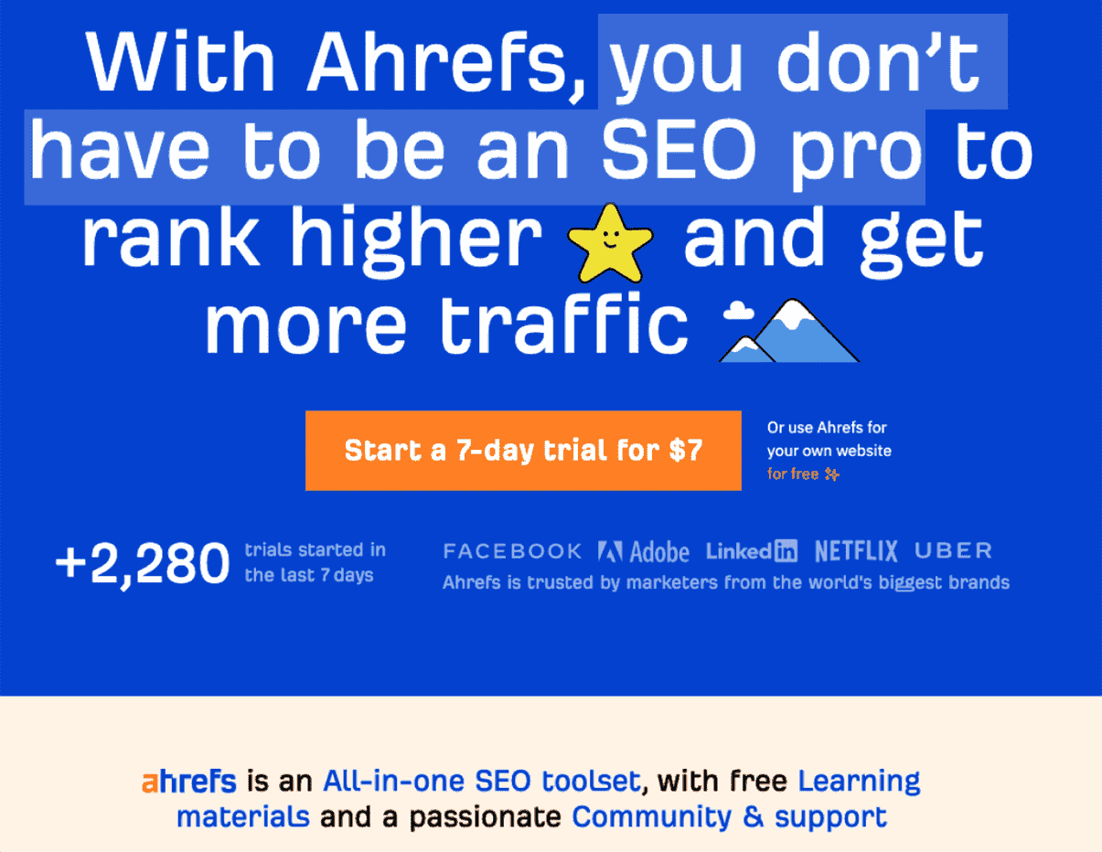 Ahrefs dit à ses visiteurs qu'il n'est pas nécessaire d'être un pro du référencement pour utiliser son produit.