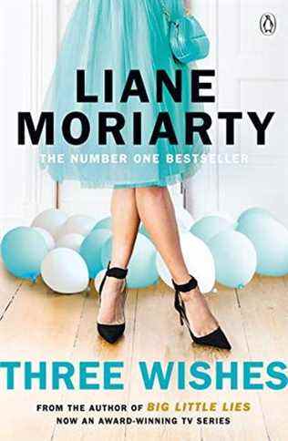 Trois voeux de Liane Moriarty