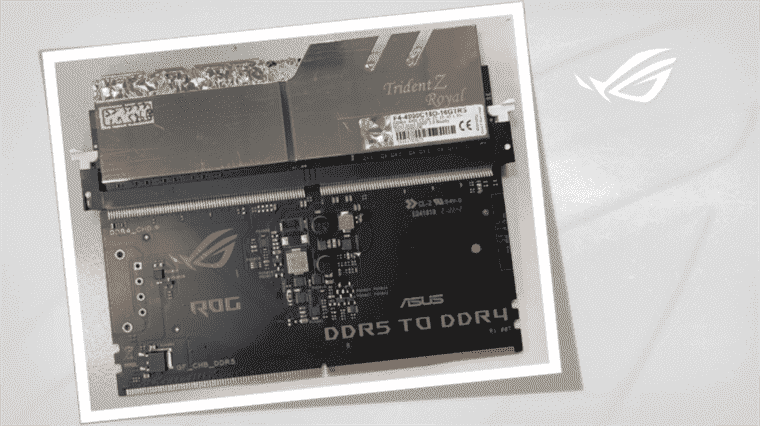 Carte de conversion ASUS ROG DDR5 vers DDR4 repérée dans la nature