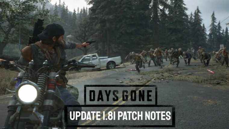 La mise à jour 1.81 de Days Gone sort ce 17 décembre