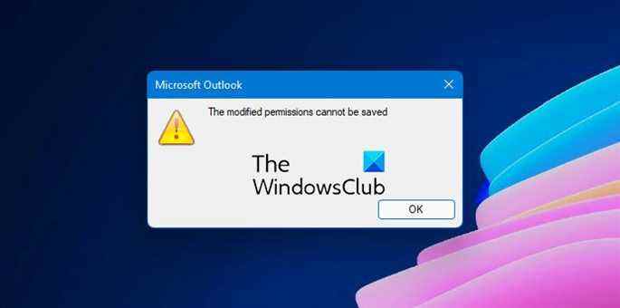 Erreur de calendrier Outlook Les autorisations modifiées ne peuvent pas être enregistrées