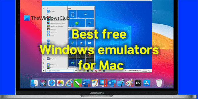 Meilleurs émulateurs Windows gratuits pour Mac