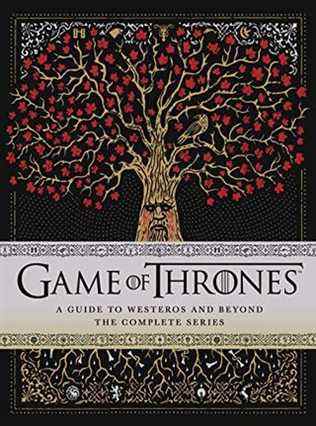 Game of Thrones : Un guide de Westeros et au-delà : la série complète