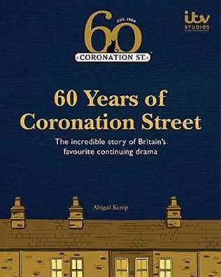 60 ans de Coronation Street par Abigail Kemp