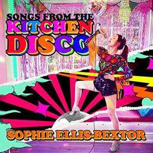 Songs From The Kitchen Disco : les plus grands succès de Sophie Ellis-Bextor