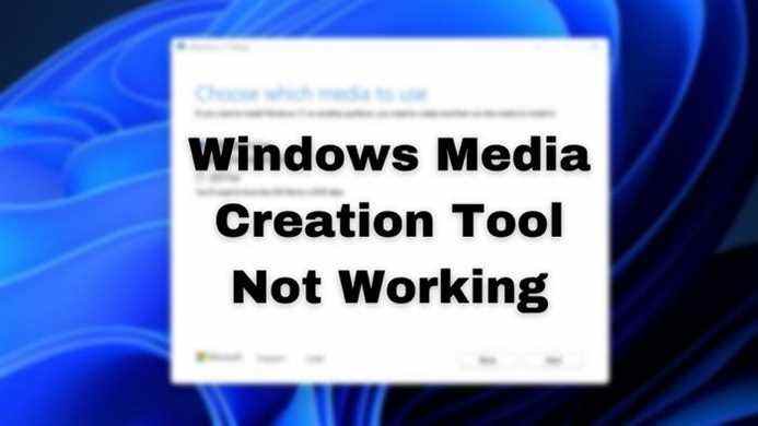 L’outil de création de média Windows ne fonctionne pas