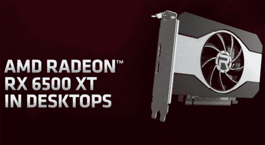 AMD annonce un GPU Radeon RX 6500 XT à 199 $, disponible plus tard ce mois-ci