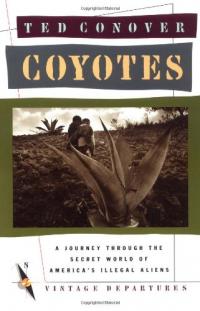 Coyotes: A Journey Through the Secret World of America’s Illegal Aliens Résumé et guide d’étude Description