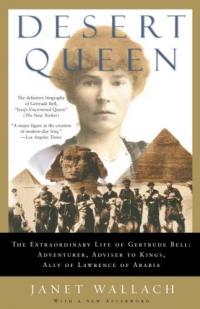 Desert Queen: La vie extraordinaire de Gertrude Bell, aventurière, conseillère des rois, alliée de Lawrence d’Arabie Résumé et description du guide d’étude