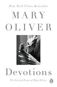 Devotions: The Selected Poems of Mary Oliver Résumé et description du guide d’étude