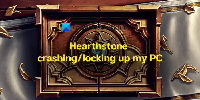 Hearthstone plante en bloquant mon PC