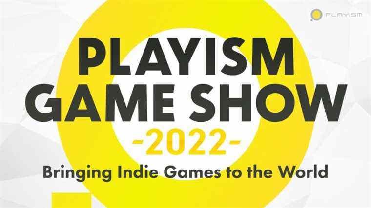 
      Playism Game Show 2022 prévu pour le 23 janvier    
