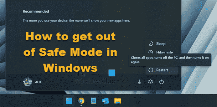 Comment sortir du mode sans échec dans Windows 11/10