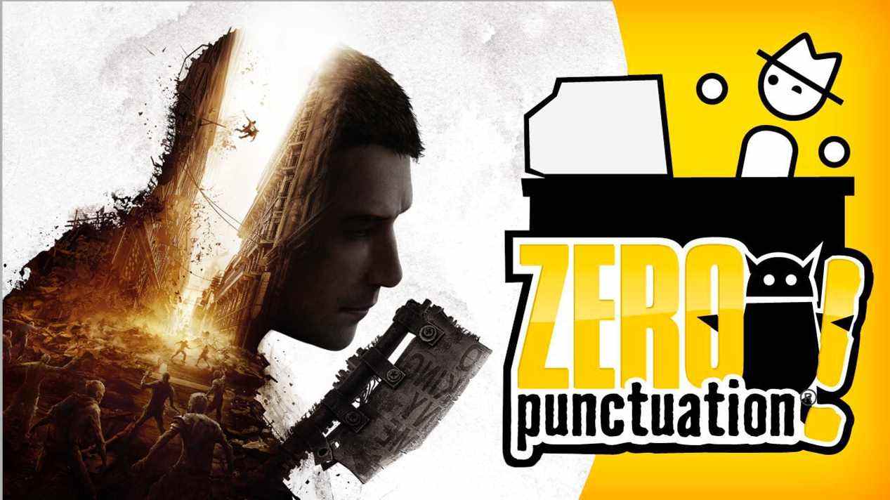 Dying Light 2 Stay Human – Zéro ponctuation
