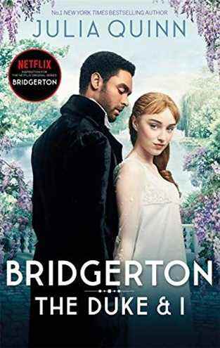 Bridgerton : Le duc et moi de Julia Quinn