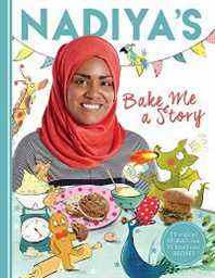 Couverture du livre Bake Me a Story de Nadiya