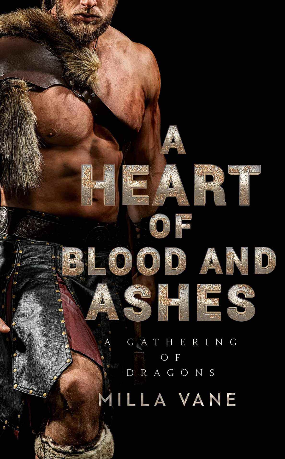 Couverture de A Heart of Blood and Ashes, représentant un homme torse nu en tenue barbare sur fond noir.