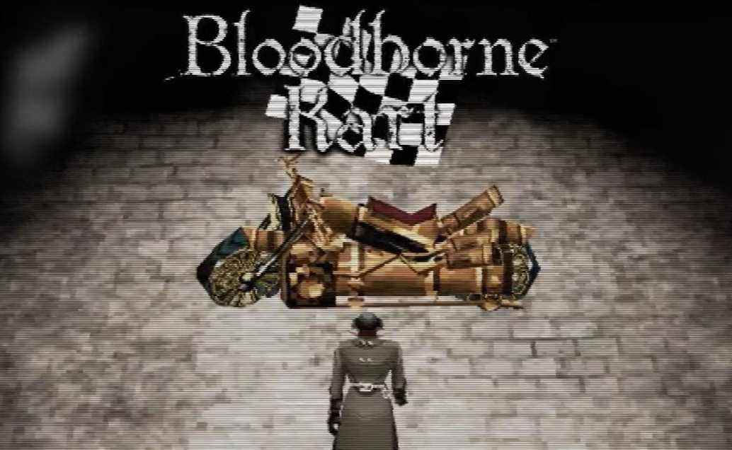 Des créateurs de Bloodborne PSX, vient Bloodborne Kart
