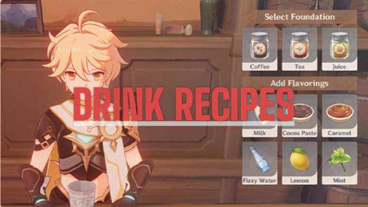 Genshin Impact : Of Drink A-Dreaming guide - toutes les recettes de boissons

