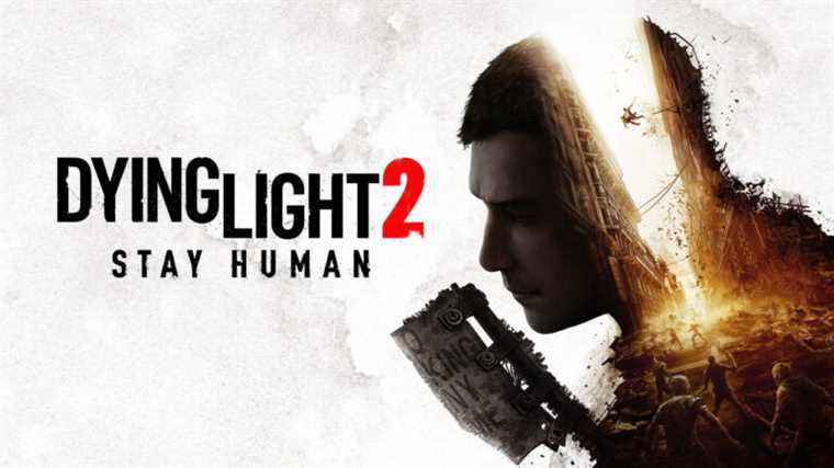 Le nouveau Dying Light 2 Stay Human Patch 1.2 pour PC est en ligne