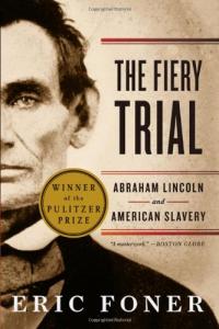 The Fiery Trial: Abraham Lincoln and American Slavery Résumé et description du guide d’étude