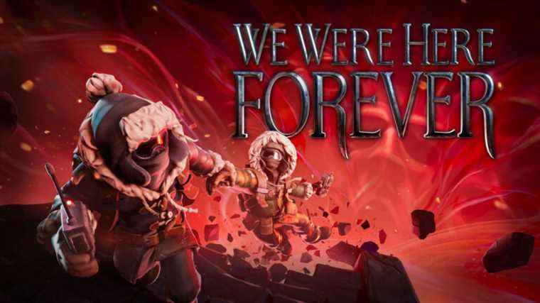 We Were Here Forever sera lancé le 10 mai sur PC, plus tard sur PS5, Xbox Series, PS4 et Xbox One    
