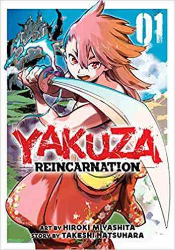 Couverture de Yakuza Reincarnation par Takeshi Natsuhara et Hiroki Miyashita