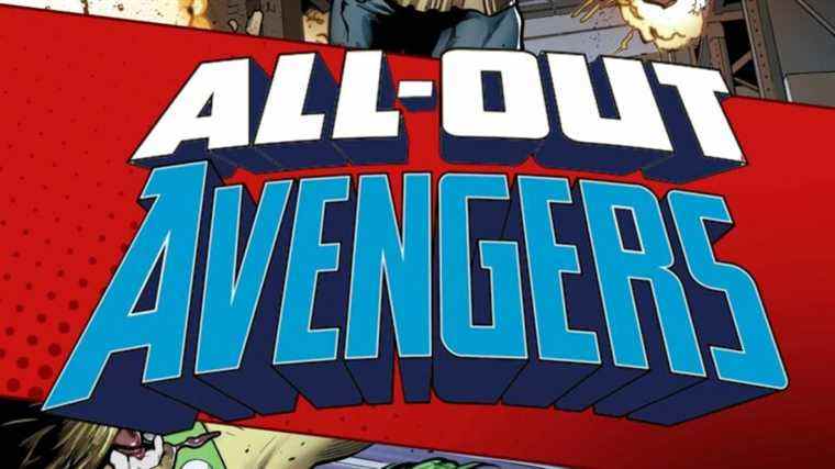 All-Out Avengers sera la quatrième série Avengers en cours de Marvel