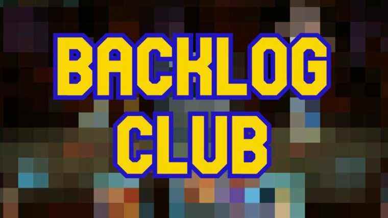 Backlog Club : Semaine zéro - Bonjour (encore), et bienvenue (encore) au Backlog Club
