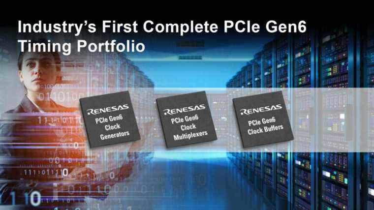 Renesas lance les premières puces PCIe 6.0 pour les appareils de nouvelle génération