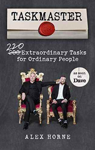 Taskmaster : 220 tâches extraordinaires pour les gens ordinaires par Alex Horne