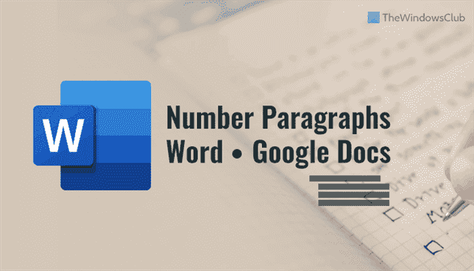 Comment numéroter des paragraphes dans Word, Google Docs, Word Online