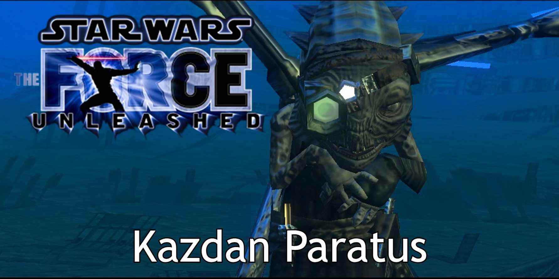 force unleashed kazdan paratus