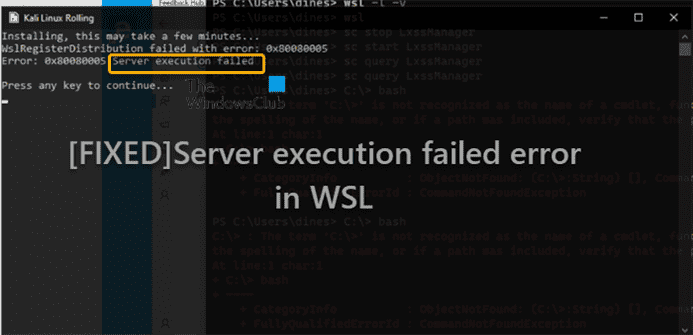 Correction d’une erreur d’échec d’exécution du serveur dans WSL