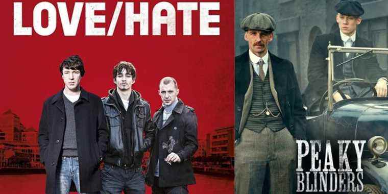 Love/Hate and Peaky Blinders